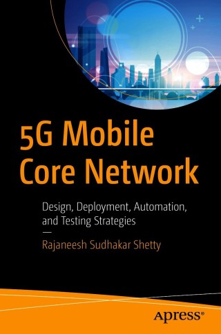 Cover image: 5G Mobile Core Network 9781484264720