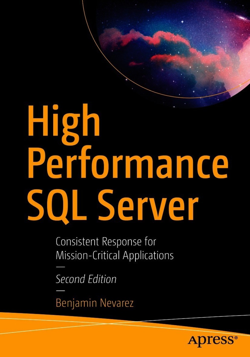 High Performance SQL Server Consistent Response for Mission-Critical Applications 2nd Edition