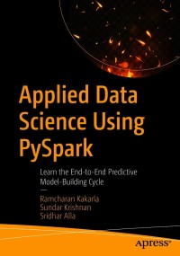 Cover image: Applied Data Science Using PySpark 9781484264997