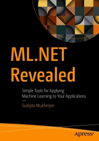 Cover image: ML.NET Revealed 9781484265420