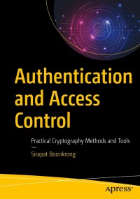 Cover image: Authentication and Access Control 9781484265697