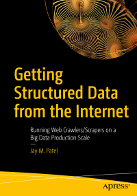 表紙画像: Getting Structured Data from the Internet 9781484265758