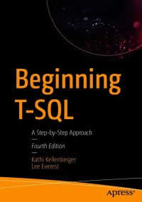 Cover image: Beginning T-SQL 4th edition 9781484266052