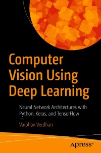 Imagen de portada: Computer Vision Using Deep Learning 9781484266151