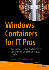 Cover image: Windows Containers for IT Pros 9781484266854