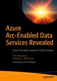 Cover image: Azure Arc-Enabled Data Services Revealed 9781484267042
