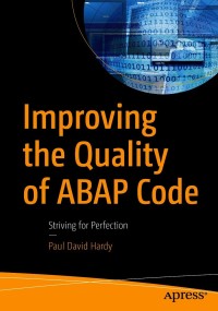 Cover image: Improving the Quality of ABAP Code 9781484267103