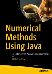 Cover image: Numerical Methods Using Java 9781484267967