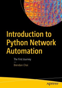 Imagen de portada: Introduction to Python Network Automation 9781484268056