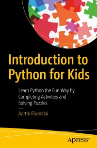 صورة الغلاف: Introduction to Python for Kids 9781484268117