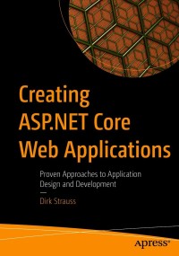 表紙画像: Creating ASP.NET Core Web Applications 9781484268278