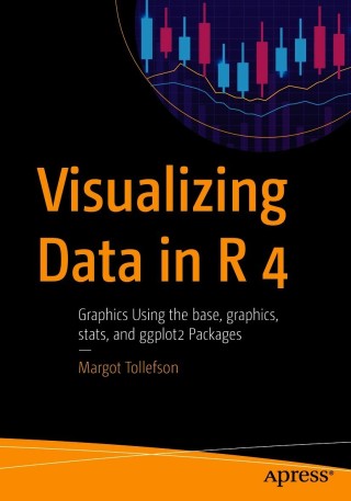 Imagen de portada: Visualizing Data in R 4 9781484268308
