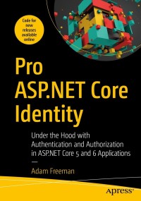 Cover image: Pro ASP.NET Core Identity 9781484268575