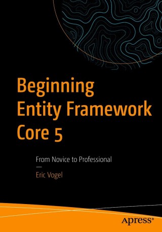 Cover image: Beginning Entity Framework Core 5 9781484268810
