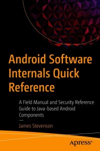 Cover image: Android Software Internals Quick Reference 9781484269138