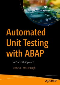 Cover image: Automated Unit Testing with ABAP 9781484269503