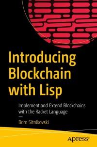 Imagen de portada: Introducing Blockchain with Lisp 9781484269688