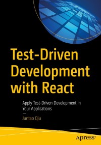 Cover image: Test-Driven Development with React 9781484269718