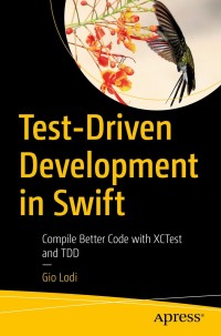Cover image: Test-Driven Development in Swift 9781484270011