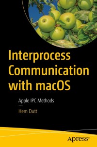 Omslagafbeelding: Interprocess Communication with macOS 9781484270448
