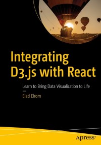 Imagen de portada: Integrating D3.js with React 9781484270516