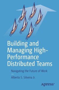 Cover image: Building and Managing High-Performance Distributed Teams 9781484270547