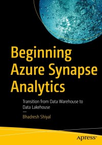 Cover image: Beginning Azure Synapse Analytics 9781484270608