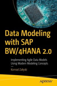 Omslagafbeelding: Data Modeling with SAP BW/4HANA 2.0 9781484270882