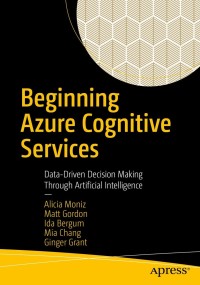 Cover image: Beginning Azure Cognitive Services 9781484271759