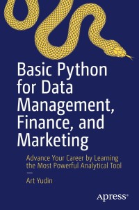 Cover image: Basic Python for Data Management, Finance, and Marketing 9781484271889