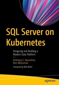 Cover image: SQL Server on Kubernetes 9781484271919