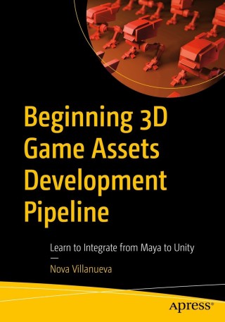 Cover image: Beginning 3D Game Assets Development Pipeline 9781484271957