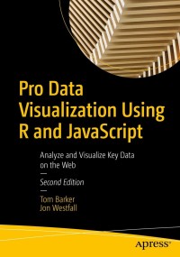 Omslagafbeelding: Pro Data Visualization Using R and JavaScript 2nd edition 9781484272015
