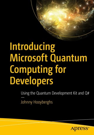 Imagen de portada: Introducing Microsoft Quantum Computing for Developers 9781484272459