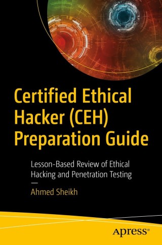 Cover image: Certified Ethical Hacker (CEH) Preparation Guide 9781484272572