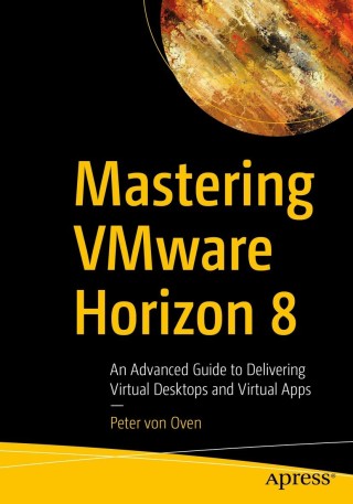 Immagine di copertina: Mastering VMware Horizon 8 9781484272602