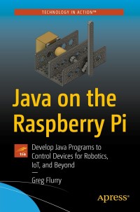 Omslagafbeelding: Java on the Raspberry Pi 9781484272633