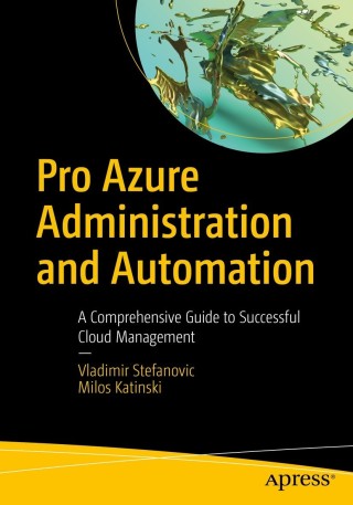 صورة الغلاف: Pro Azure Administration and Automation 9781484273241