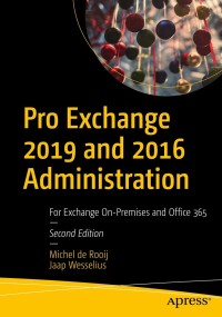 Titelbild: Pro Exchange 2019 and 2016 Administration 2nd edition 9781484273302