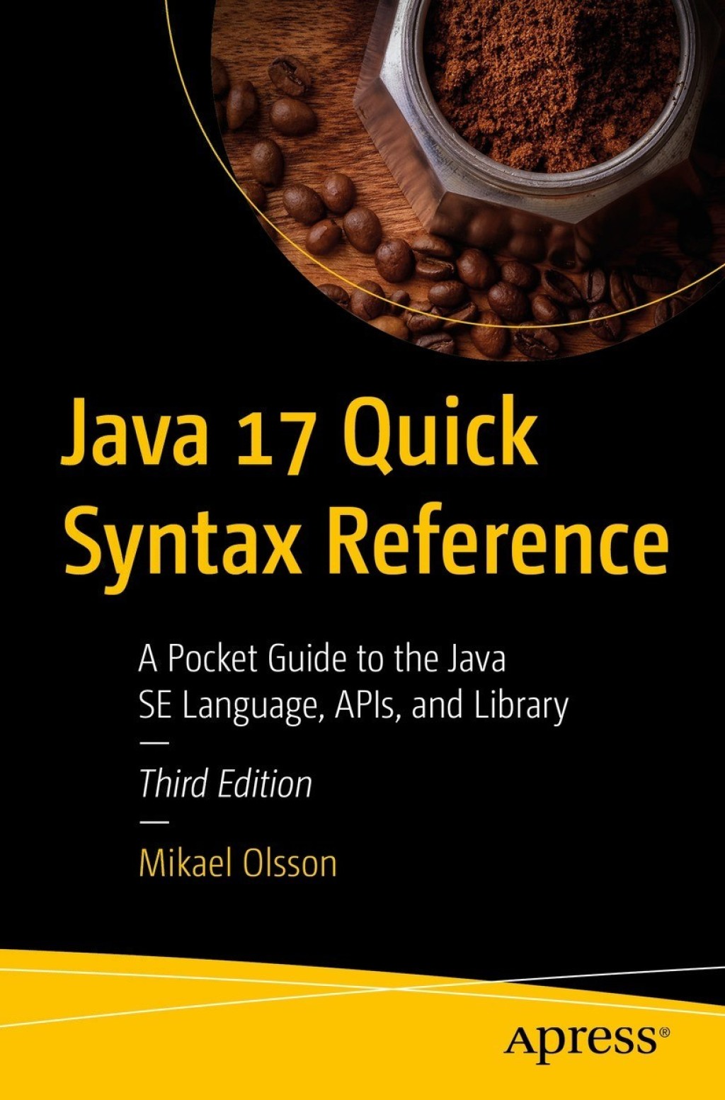 Java 17 Quick Syntax Reference - 3rd Edition (eBook)