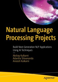 Cover image: Natural Language Processing Projects 9781484273852