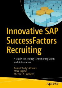 表紙画像: Innovative SAP SuccessFactors Recruiting 9781484274248