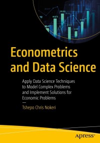 表紙画像: Econometrics and Data Science 9781484274330