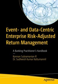 Imagen de portada: Event- and Data-Centric Enterprise Risk-Adjusted Return Management 9781484274392