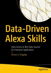 Cover image: Data-Driven Alexa Skills 9781484274484