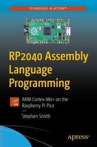 Cover image: RP2040 Assembly Language Programming 9781484277522