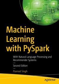 Cover image: Machine Learning with PySpark 2nd edition 9781484277768