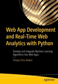 Cover image: Web App Development and Real-Time Web Analytics with Python 9781484277829