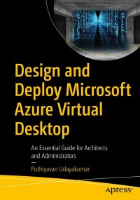 Imagen de portada: Design and Deploy Microsoft Azure Virtual Desktop 9781484277959