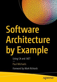 Immagine di copertina: Software Architecture by Example 9781484279892